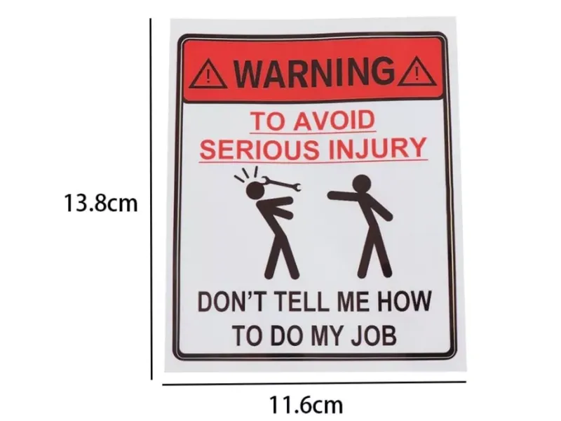 Sticker - Don't tell me how to do my job