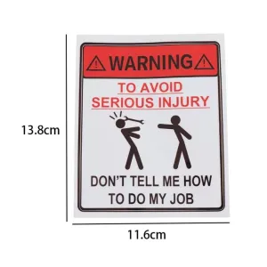 Sticker - Don't tell me how to do my job